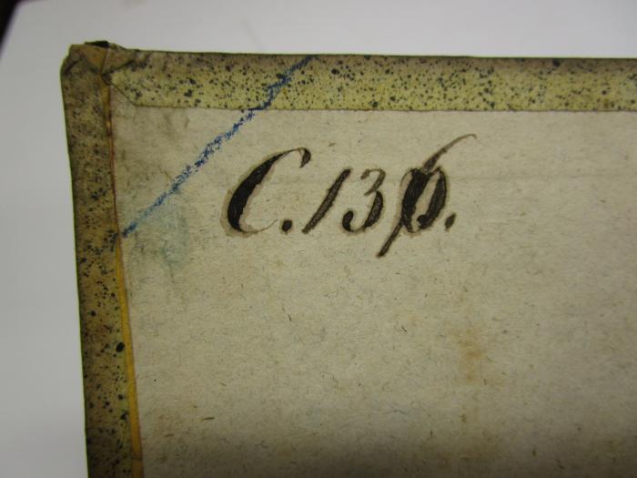  Für aeltere Litteratur und neuere Lectüre : Quartal-Schrift (1784);- (unbekannt), Von Hand: Signatur; 'C. 136.'. 