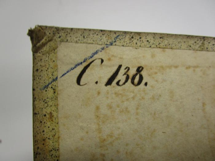  Für aeltere Litteratur und neuere Lectüre : Quartal-Schrift (1784);- (unbekannt), Von Hand: Signatur; 'C. 138.'. 