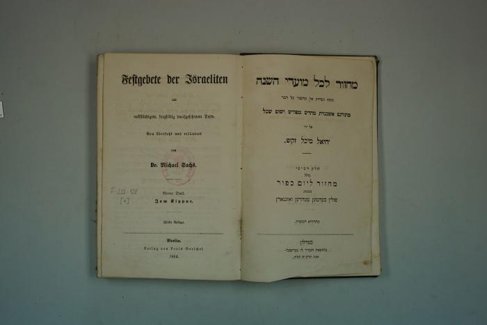 F 233 128 [4]: Festgebete der Israeliten mit vollständigem, sorgfältig durchgesehenem Texte. Vierter Theil. Jom Kippur. (1864)