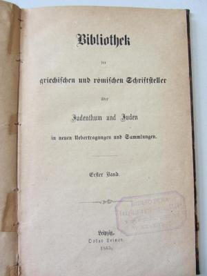 J Bib 1: Bibliothek der griechischen und römischen Schriftsteller über Judenthum und Juden in neuen Uebertragungen und Sammlungen. (1865)