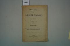 A 5 331: Jahres-Bericht des Rabbiner-Seminars zu Berlin für 1912/13 (5673) erstellt vom Kuratorium. (1914)