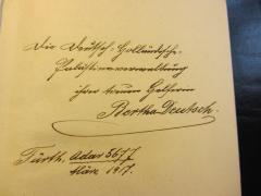 - (Deutsch-Holländische Palästinaverwaltung;Deutsch, Bertha), Von Hand: Datum, Name, Ortsangabe, Widmung; 'Die Deutsch-Holländische Palästinaverwaltung
ihrer treuen Helferin Bertha Deutsch
Fürth Adar 5677/März 1917'. 