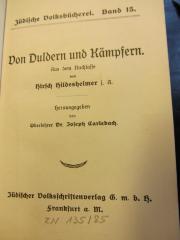 J Hilde : Von Duldern und Kämpfern. Aus dem Nachlasse von Hirsch Hildesheimer (1912)