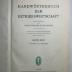 4 D 508 - 1 : Handwörterbuch der Betriebswirtschaft : 1. von der AA - Bremen (1926)