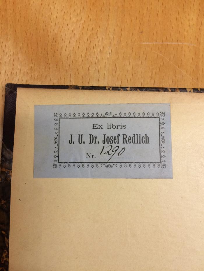 Ig 86 : Die Geschichte der Englischen Arbeit (Six Centruries of Work and Wages) (1896);- (Redlich, Josef), Etikett: Name, Signatur; 'J.U. Dr. Josef Redlich Nr. 1290'. 