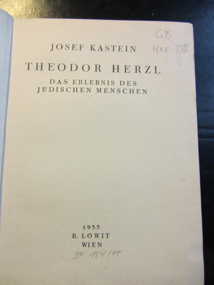 GB Her XXIV : Theodor Herzl. Das Erlebnis des jüdischen Menschen (1935)