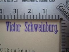 - (Schweinburg, Victor), Stempel: Name; 'Victor Schweinburg.'.  (Prototyp)