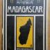 II 17402 3. Ex.: Madagascar : Studien, Schilderungen und Erlebnisse (1906)