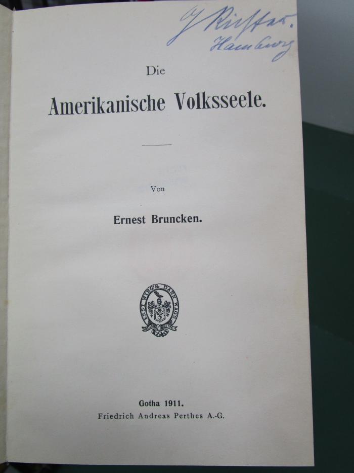 II 17830 2. Ex.: Die Amerikanische Volksseele (1911)