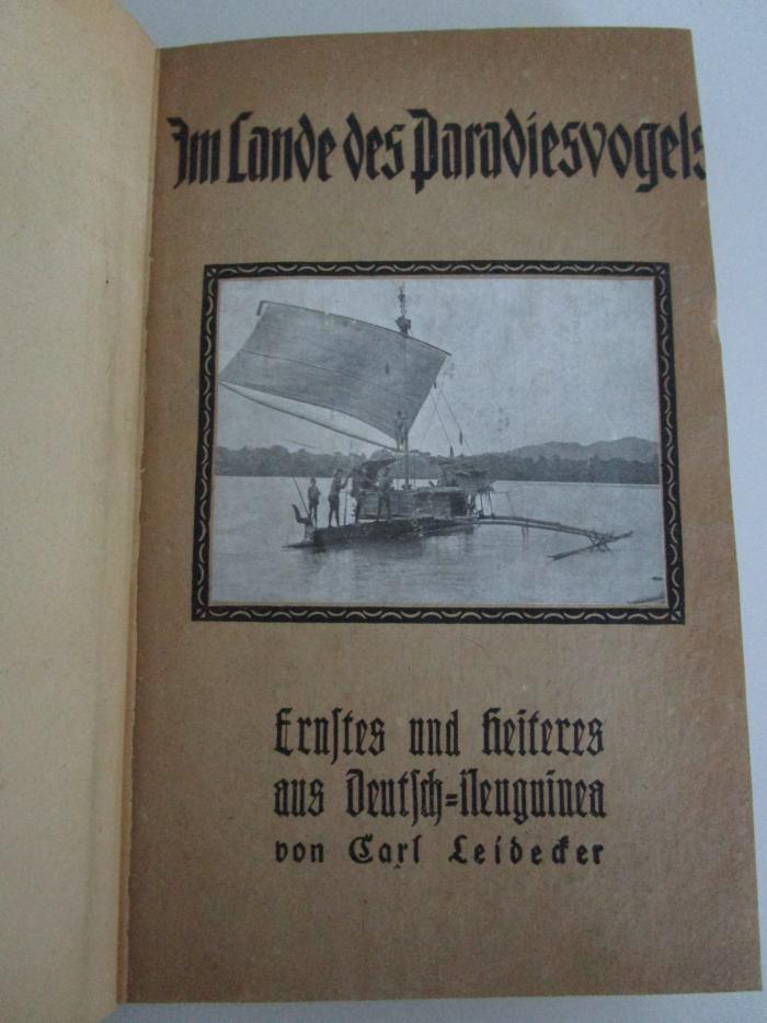 II 19581 2. Ex.: Im Lande des Paradiesvogels : Ernste und heitere Erzählungen aus Deutsch Neu-Guinea (1916)