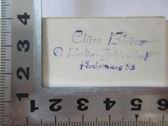- (Bleise, Cläre), Stempel: Name, Ortsangabe; 'Cläre Bleise
O Berlin-Zehlendorf
Hochsitzweg 53'.  (Prototyp)
