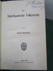 II 17830 2. Ex.: Die Amerikanische Volksseele (1911)