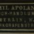- (Apolant, Emil (Buchhandlung)), Etikett: Buchhändler, Name, Ortsangabe; 'Emil Apolant
Buchhandlung
Berlin, W.
Markgrafenstr. 60'. 