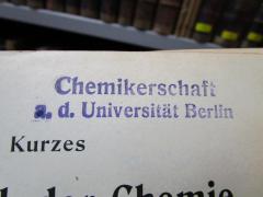 - (Universität Berlin), Stempel: Berufsangabe/Titel/Branche, Name, Ortsangabe; 'Chemikerschaft a.d. Universität Berlin'.  (Prototyp)