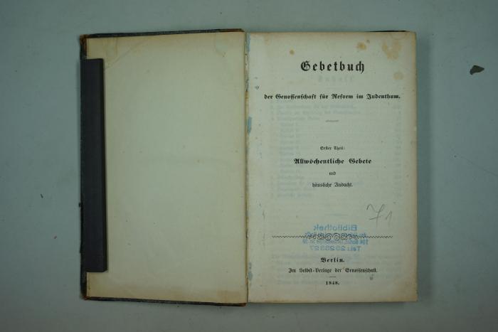 F 233 388: Gebetbuch der Genossenschaft für Reform im Judenthum. Erster Theil: Allwöchentliche Gebete und häusliche Andacht. (1848)
