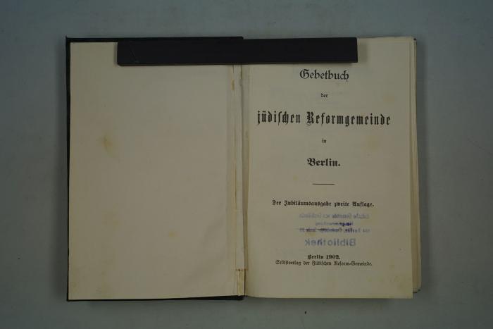  Gebetbuch der jüdischen Reformgemeinde in Berlin. Jubiläumsaugabe. (1902)