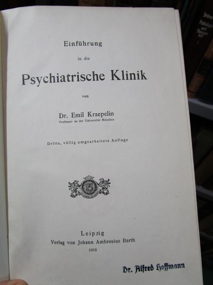 X 6635 c Ers.: Einführung in die Psychiatrische Klinik (1916)