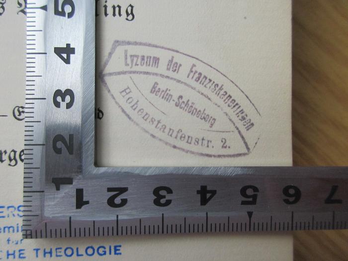 BO 6090 D486-1/-2 : Geschichte des Kulturkampfes im Deutschen Reiche : Im Auftrage des Zentralkomitees für die Generalversammlungen der Katholiken Deutschlands; Bd. 1-2 (1911-1913);- (Lyzeum der Franziskanerinnen Berlin-Schöneberg), Stempel: Name, Ortsangabe; 'Lyzeum der Franziskanerinnen
Berlin-Schöneberg
Hohenstaufenstr. 2'. 