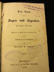 P Tend IV : Das Buch der Sagen und Legenden jüdischer Vorzeit (1842)