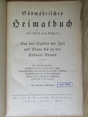 18/79/13618(3) : Südmährisches Heimatbuch für Volk und Schule : Von den Quellen der Igla und Thaya bis zu den Pollauer Bergen (1923)