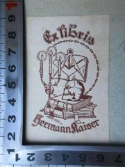 - (Kaiser, Hermann), Etikett: Exlibris; 'Ex libris Hermann Kaiser'. 