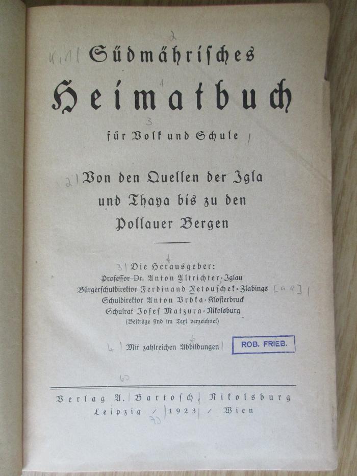 18/79/13618(3) : Südmährisches Heimatbuch für Volk und Schule : Von den Quellen der Igla und Thaya bis zu den Pollauer Bergen (1923)