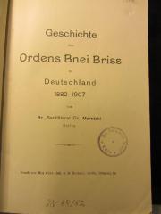 GM Mare : Geschichte des Orden Bnei Briss in Deutschland 1882-1907 (1908)