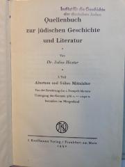 G Höx 1 : Quellenbuch zur jüdischen Geschichte und Literatur
I Teil
Altertum und frühes Mittelalter (1930)