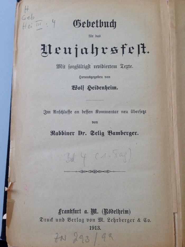 H Geb Hei III 4: Gebetsbuch für das Neujahrsfest.
Mit sorfältigst revidiertem Texte. (1913)