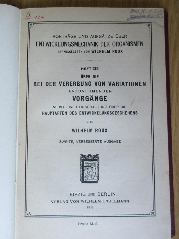 18/79/13486(0) : Über die bei der Vererbung von Variationen anzunehmenden Vorgänge nebst einer Einschaltung über die Hauptarten des Entwicklungsgeschehens (1913)