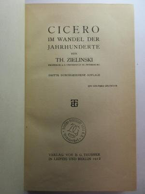 5 W 15&lt;3&gt; : Cicero im Wandel der Jahrhunderte (1912)