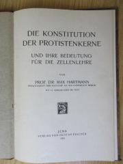 18/79/13497(6) : Die Konstitution der Protistenkerne und ihre Bedeutung für die Zellenlehre (1911)