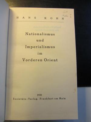 GM Koh I : Nationalismus und Imperialismus im Vorderen Orient (1931)