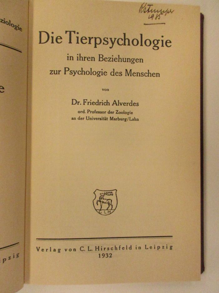 18/79/13473(1) : Die Tierpsychologie in ihren Beziehungen zur Psychologie des Menschen (1932)