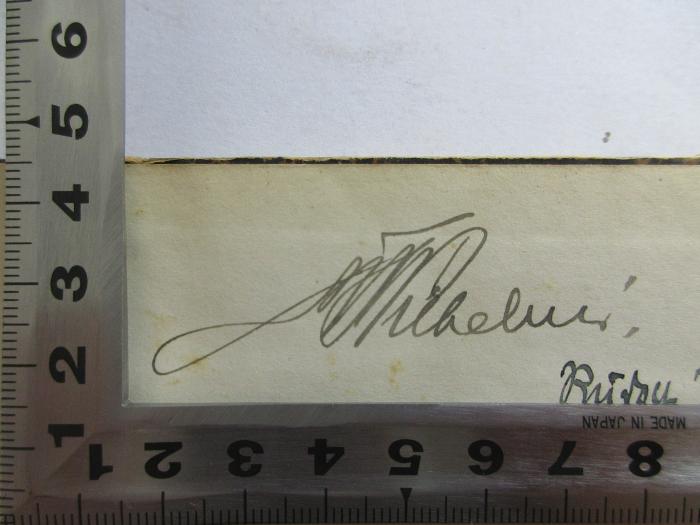 -, Von Hand: Autogramm; '[?] Wilhelmi.[?]'