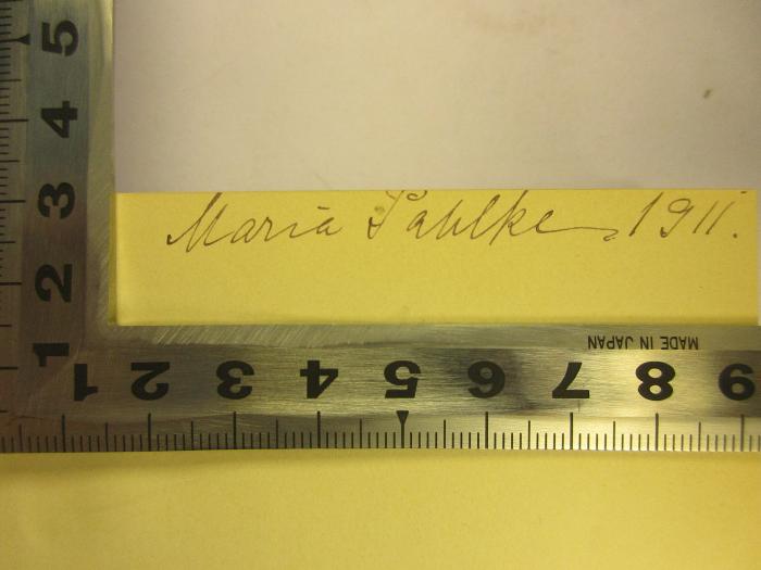 - (Pahlke, Marie), Von Hand: Autogramm, Datum; 'Marie Pahlke. 1911.'. 