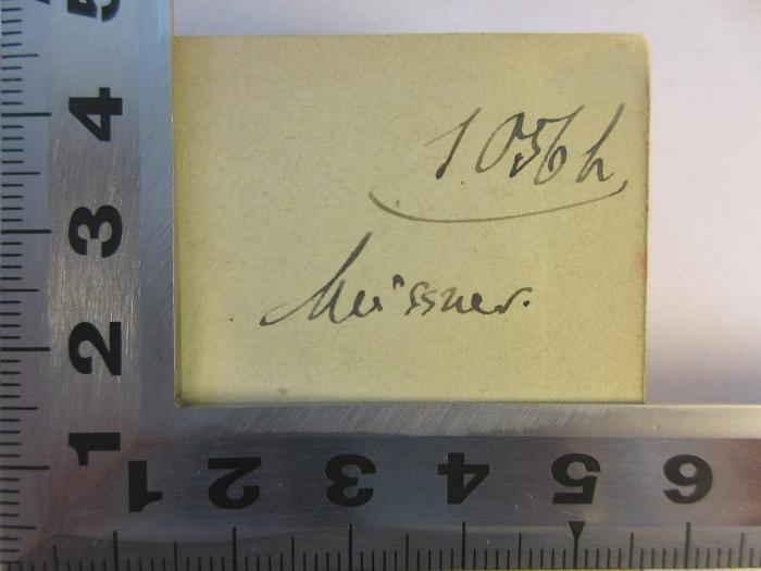 -, Von Hand: Autogramm, Nummer; '1056h
Meissner.'