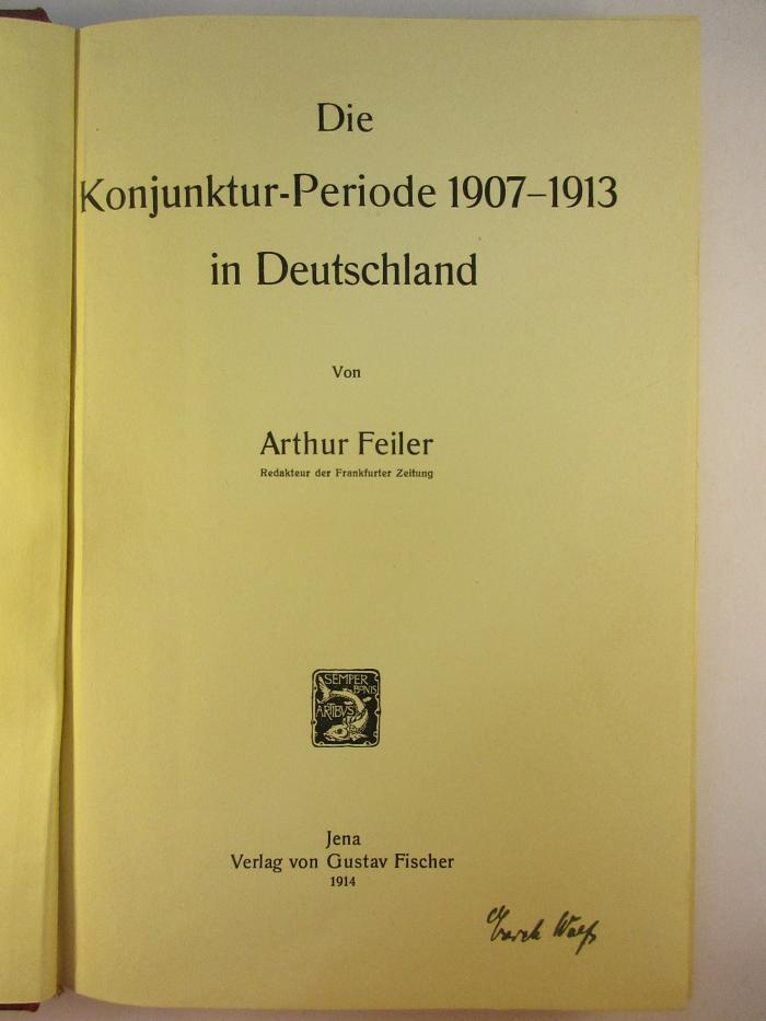 9 D 278 : Die Konjunkturperiode 1907 - 1913 in Deutschland (1914)