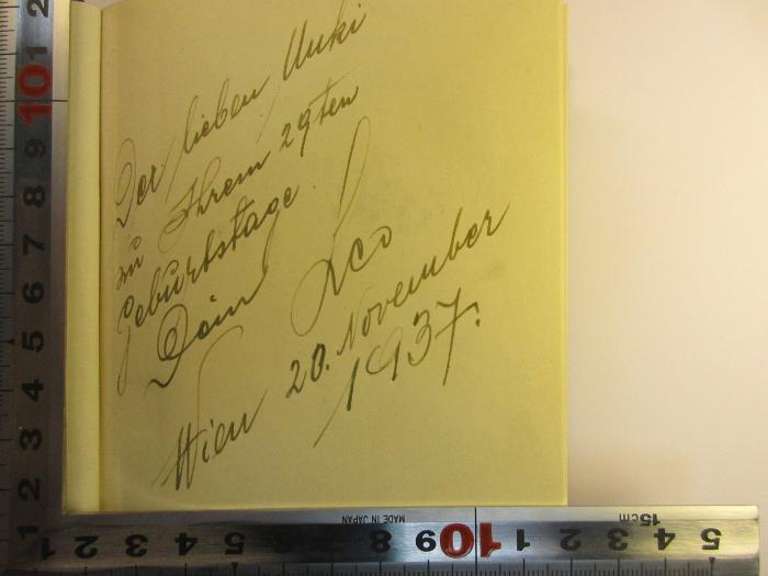 -, Von Hand: Autogramm, Name, Ortsangabe, Datum, Widmung; 'Der lieben Muki
zu Ihrem 29ten
Geburtstage.
Dein
Leo
Wien 20. November
1937.'