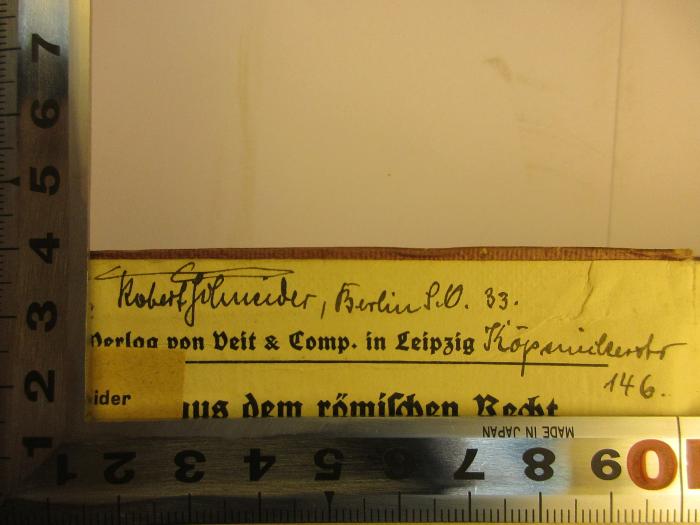 - (Schneider, Robert R.), Von Hand: Autogramm, Ortsangabe; 'Robert Schneider, Berlin S.O. 33.
Köpenicker Str.[?]
146.'. 