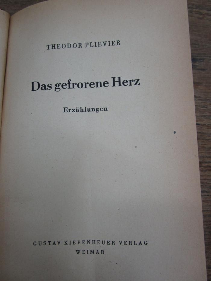 Cm 6718 3. Ex.: Das gefrorene Herz : Erzählungen (1947)