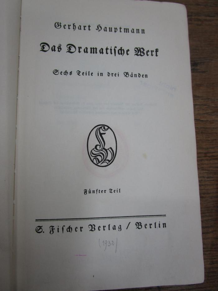 Cm 880 g 5.6.: Das Dramatische Werk : Sechs Teile in drei Bänden ([1932])