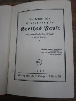 Cl 199 2. Ex.: Volkstümliche Einführung in Goethes Faust (Der "Lebensfreude" 9. u. 10. Band) (1918)