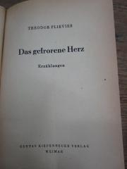 Cm 6718 3. Ex.: Das gefrorene Herz : Erzählungen (1947)