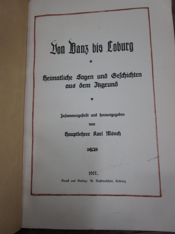 Ci 232: Von Banz bis Coburg : Heimatliche Sagen und Geschichten aus dem Itzgrund (1927)