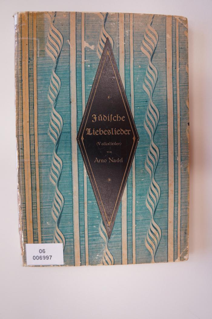 06 006997 : Jüdische Liebeslieder (Volkslieder). Übertragen und erläutert von [...]- Mit einer Notenbeilage (1923)