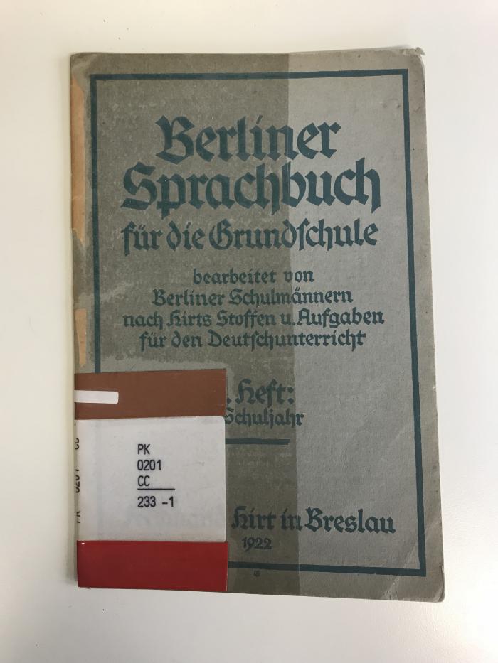 PK 0201 CC 233-1(ausgesondert) : Berliner Sprachenbuch für die Grundschule (1922)