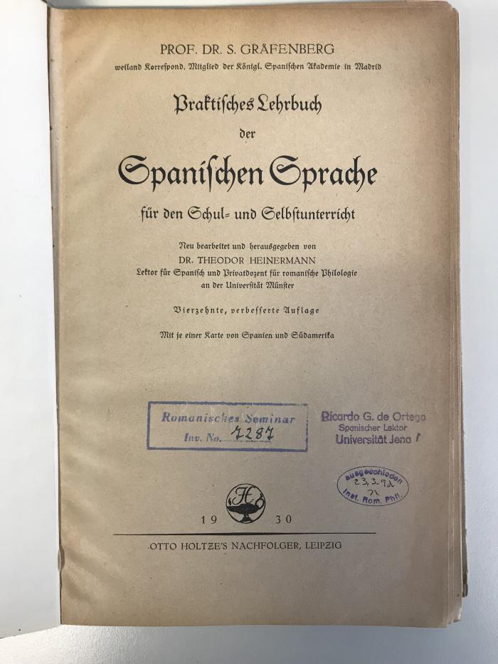 PK 0215 C34 s2 (ausgeschieden) : Praktisches Lehrbuch der Spanischen Sprache für den Schul- und Selbstunterricht (1930)