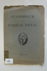 08 025881 : Die Nachkommen von Moses (Josef) Zweig ∞  I. Elka (Katti) Chaja Sarah Spitzer. Eine Nachfahrenliste (1932)
