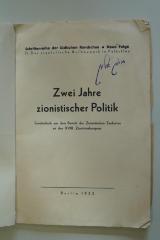 08 025882 : Zwei Jahre zionistischer Politik. Sonderdruck aus dem Bericht der Zionistischen Exekutive an den XVIII. Zionistenkongress (1933)